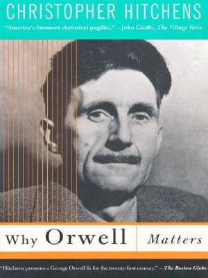 [Why X Matters Series 01] • Why Orwell Matters